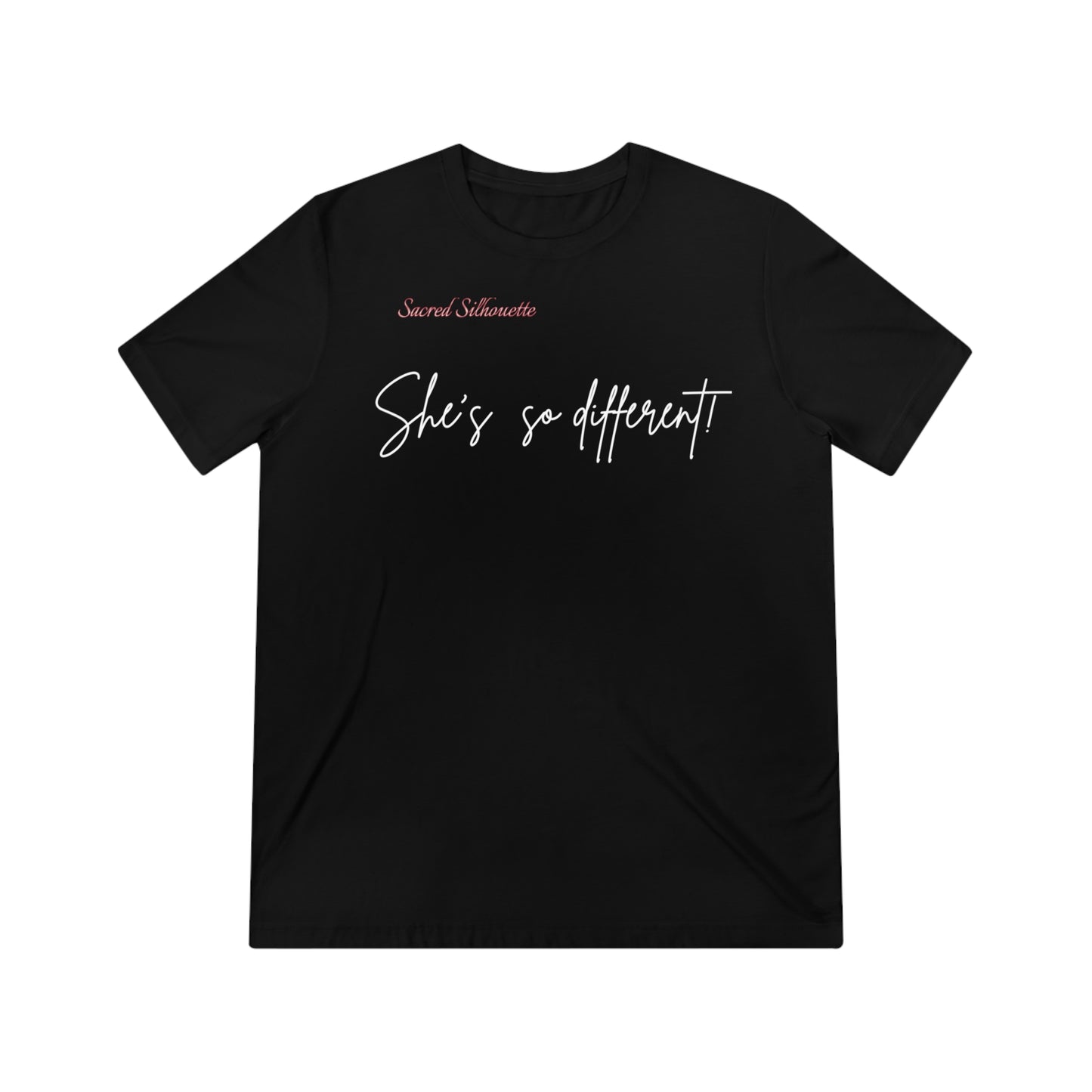 Small writing Sacred Silhouette- She's so different! Unisex Triblend Tee